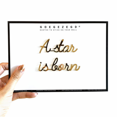 A star is born - Zwart - Goegezegd - Muurdecoratie