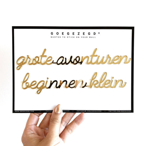 Grote avonturen Beginnen klein - Zwart - Goegezegd - Muurdecoratie