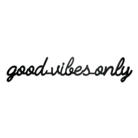 Good vibes only - zwart - Goegezegd - Muurdecoratie