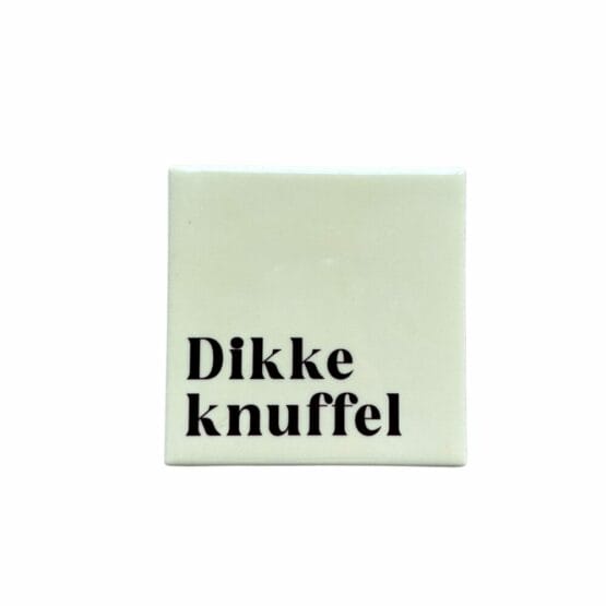 Tegeltje - Dikke Knuffel - 10x10