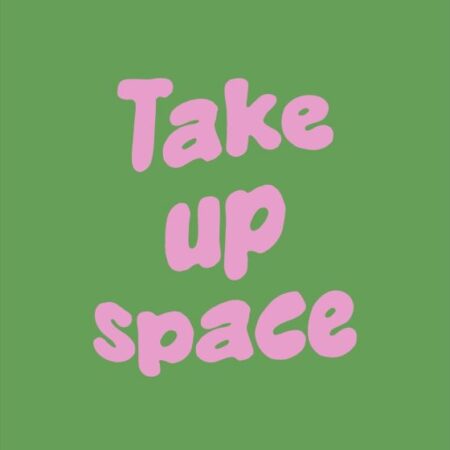 Tegeltje - Take up space
