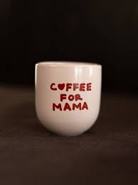 Sisi, House of Style - Mok 200cl - Coffee For Mama