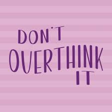 Tegeltje - Don't Overthink It