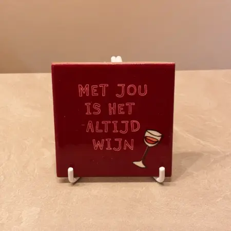 Tegeltje - met jou is alles wijn