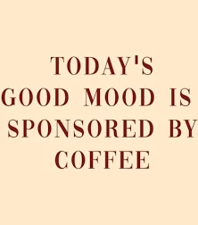 Tegeltje - today's good mood is sponsored by coffee