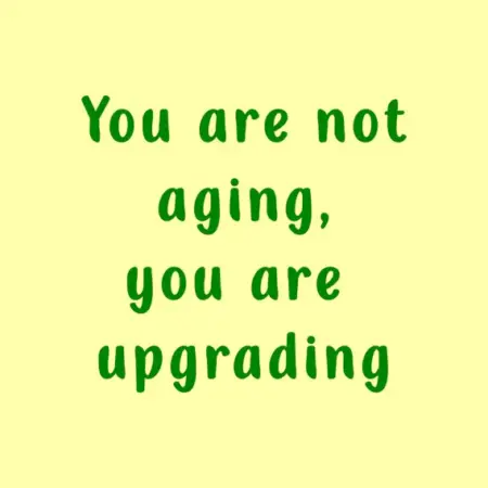 Tegeltje - You are not aging, You are upgrading - 10x10